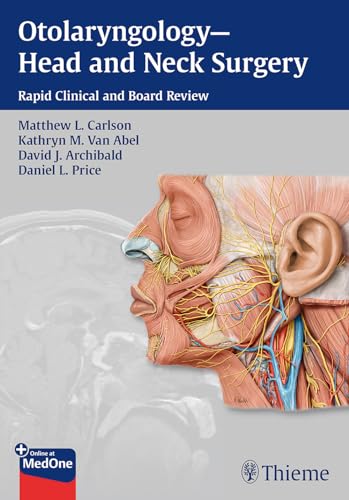 Otolaryngology--Head and Neck Surgery: Rapid Clinical and Board Review (Paperback)