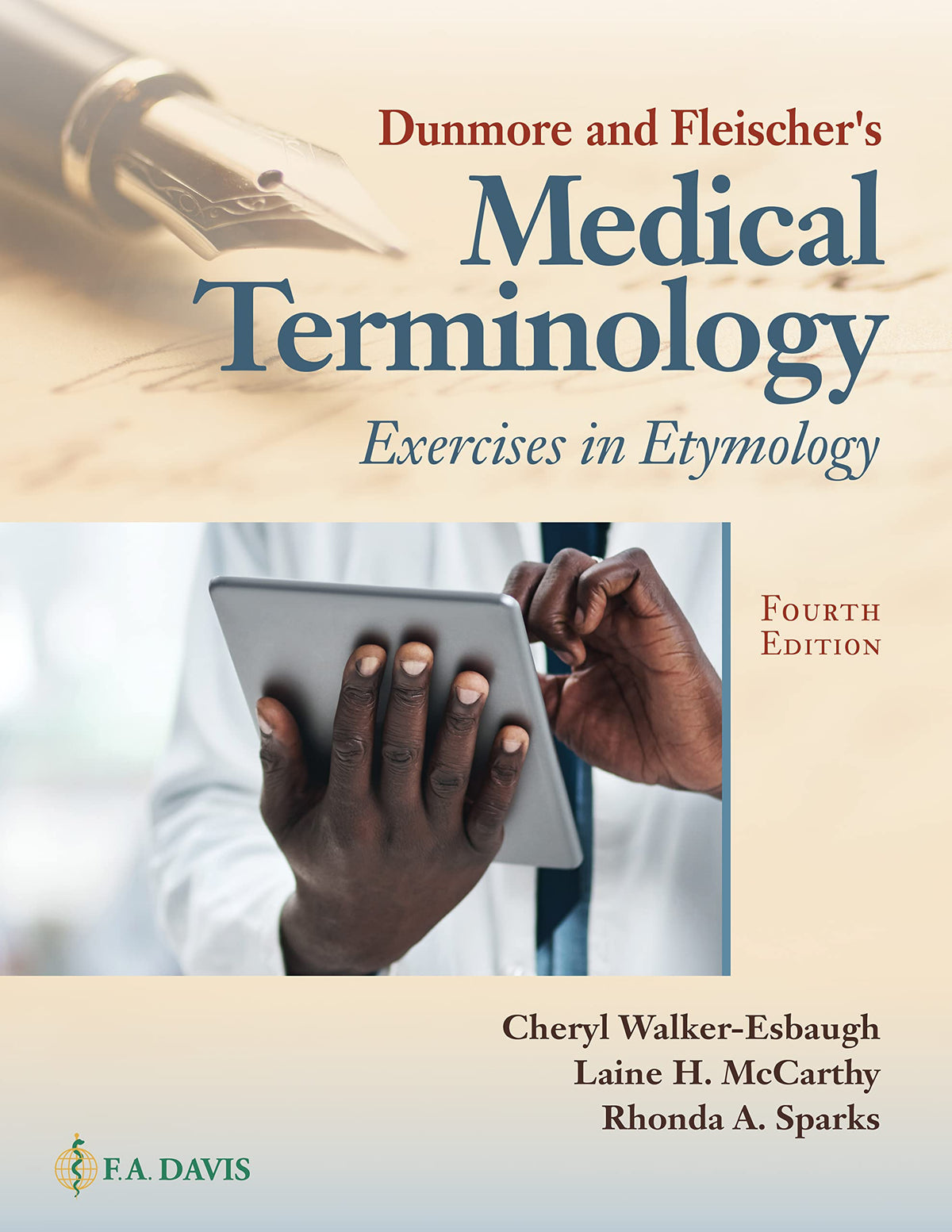 Dunmore and Fleischer's Medical Terminology: Exercises in Etymology — Fourth Edition (Paperback)