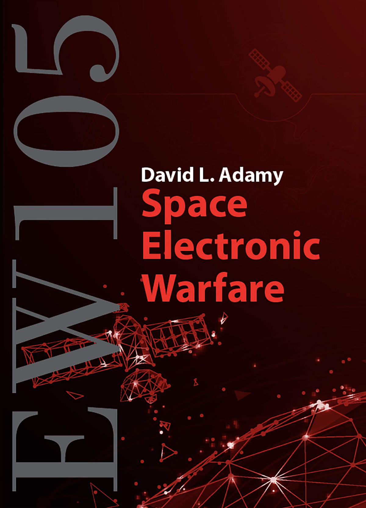 EW 105: Space Electronic Warfare (Hardcover)