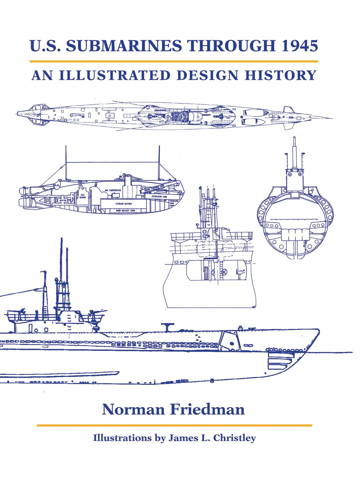 U.S. Submarines Through 1945: An Illustrated Design History (Hardcover)