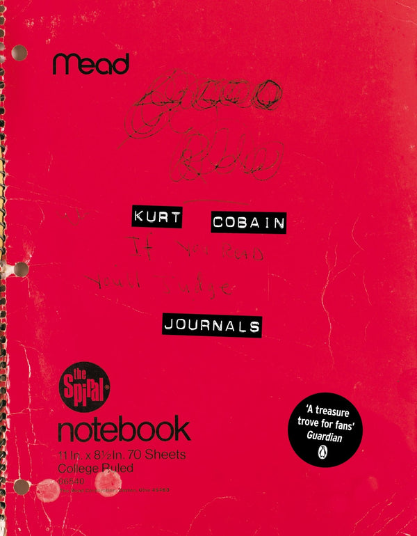 Kurt Cobain : The Journals Kurt Cobain