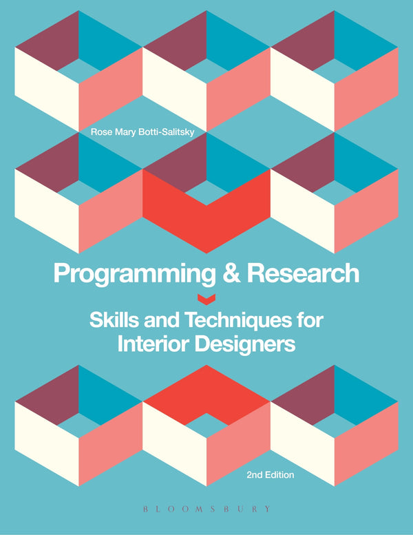 Programming and Research: Skills and Techniques for Interior Designers — Second Edition (Paperback)