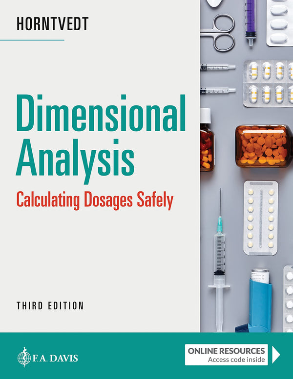 Dimensional Analysis: Calculating Dosages Safely — Third Edition (Paperback)