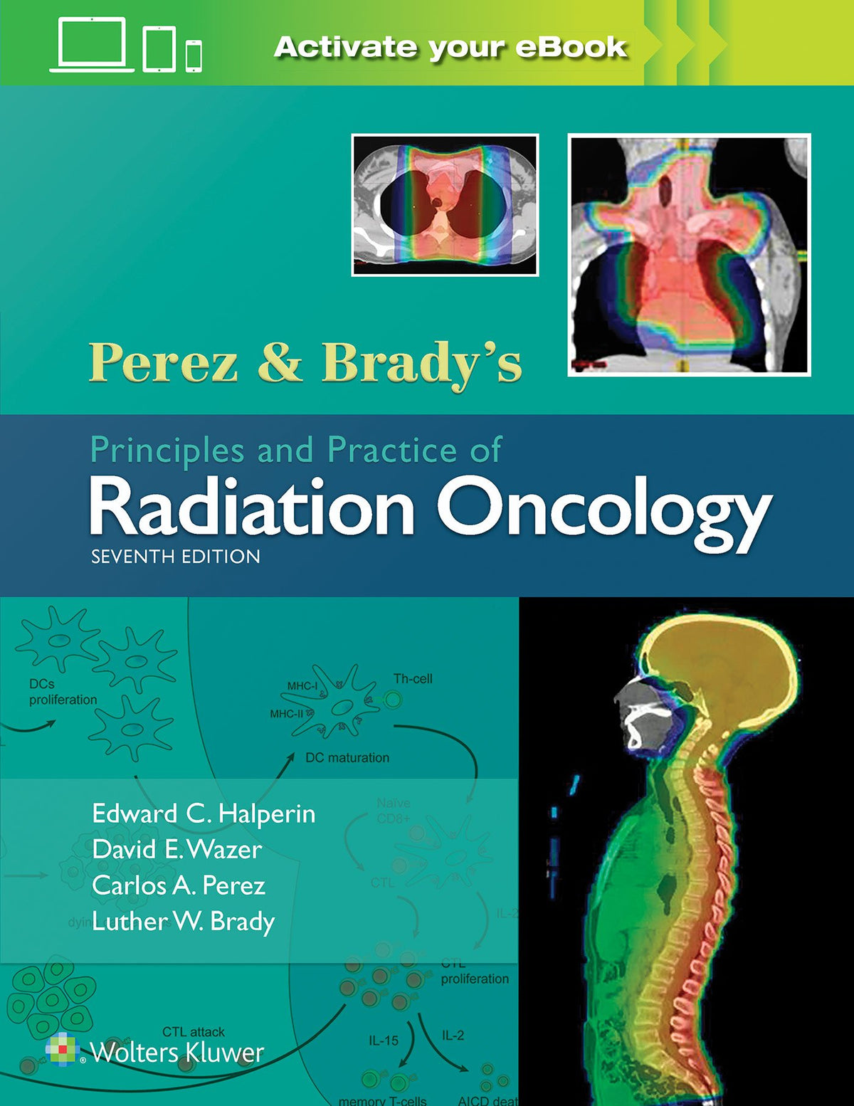 Perez & Brady's Principles and Practice of Radiation Oncology — Seventh Edition (Hardcover)