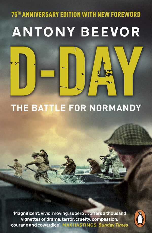 D-Day: The Battle for Normandy Beevor Antony