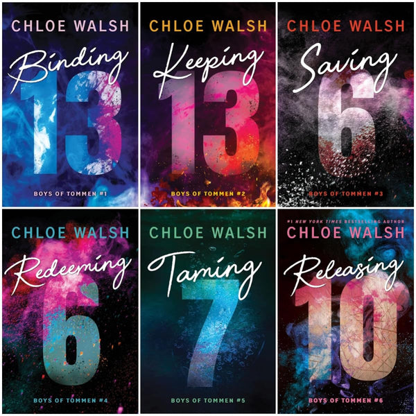 Six Boys of Tommen paperback covers by Chloe Walsh: Binding 13, Keeping 13, Saving 6, Redeeming 6, Taming 7, and Releasing 10.