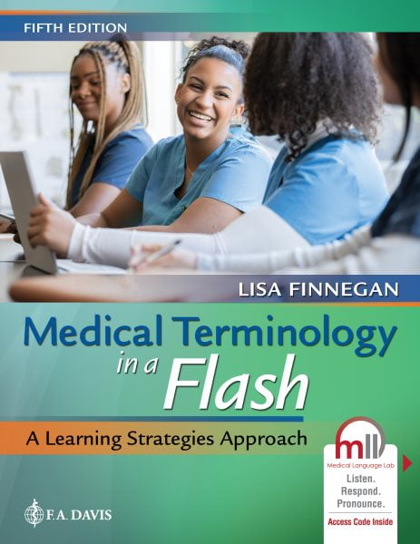 Medical Terminology in a Flash: A Learning Strategies Approach (Paperback) by Lisa Finnegan