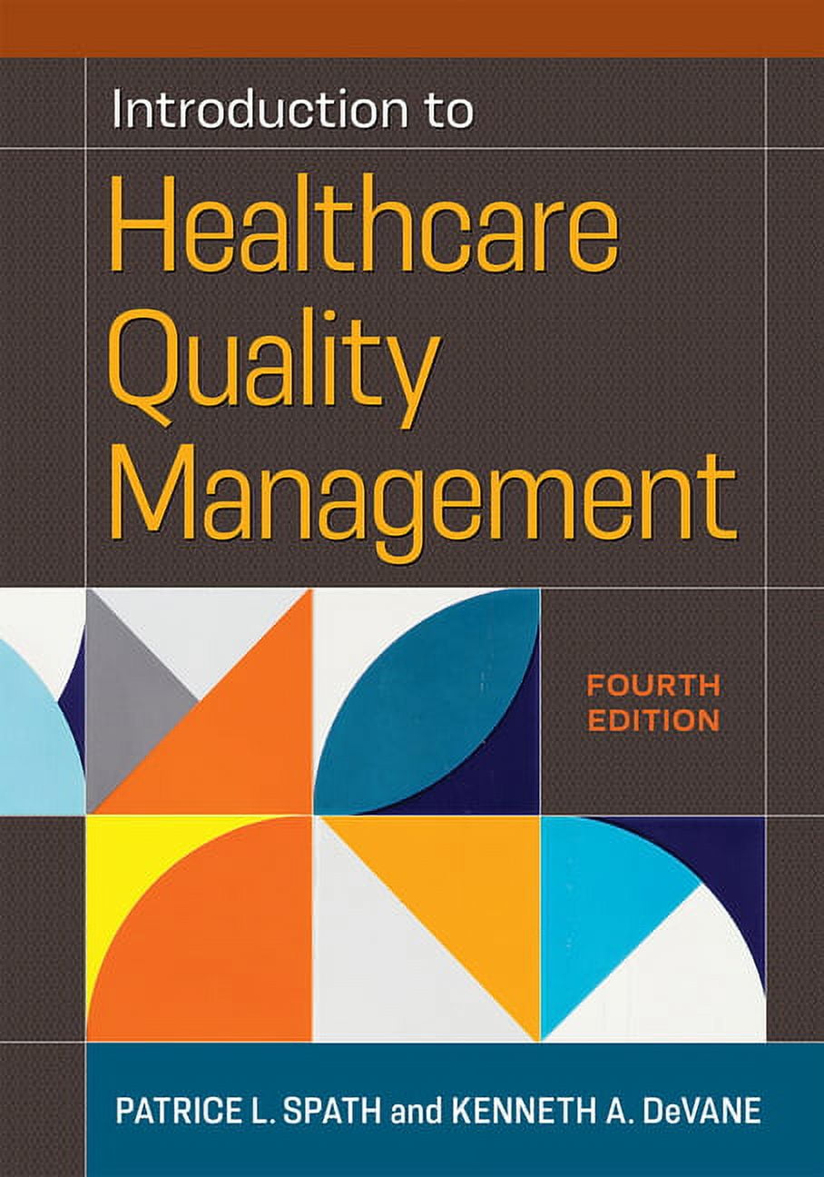 Introduction to Healthcare Quality Management, Fourth Edition (Edition 4) (Paperback)