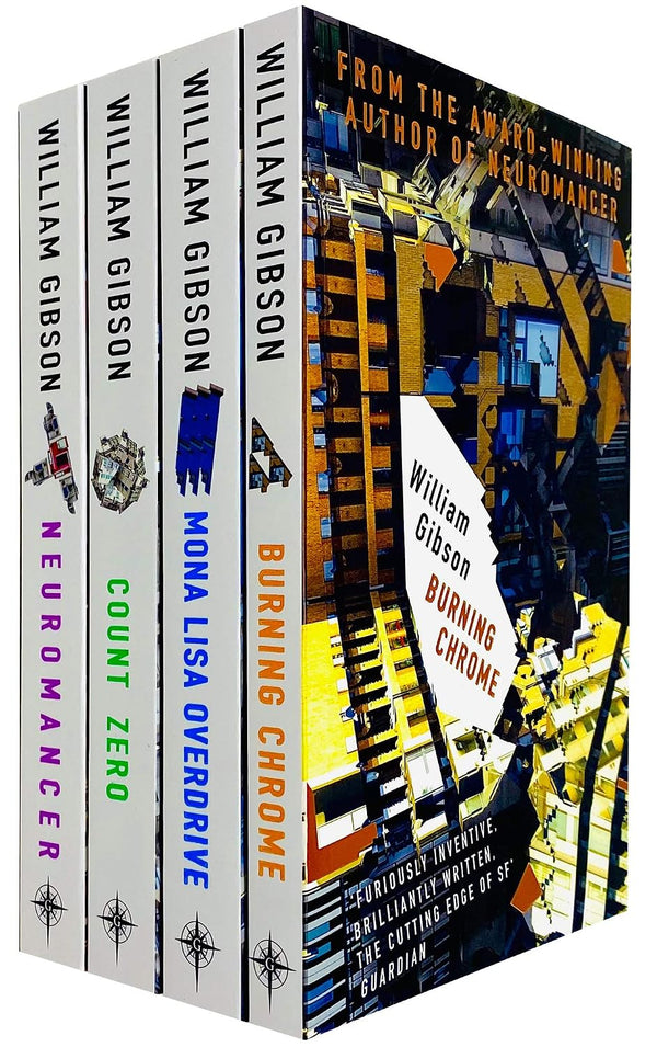 Sprawl Series Complete 4 Books Collection Set by William Gibson (Neuromancer, Count Zero, Mona Lisa Overdrive & Burning Chrome) [Paperback] William Gibson