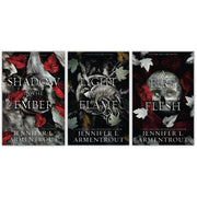 Flesh and Fire, 3 Book Set;A Shadow in the Ember + A Light in the Flame + A Fire in the Flesh [Product Bundle] Jennifer L. Armentrout [Product Bundle] Jennifer L. Armentrout
