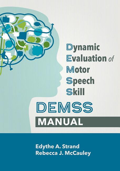 Dynamic Evaluation of Motor Speech Skill (DEMSS) Manual (Paperback)