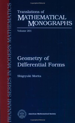 Geometry of Differential Forms (Translations of Mathematical Monographs, Vol. 201) [Paperback] Shigeyuki Morita