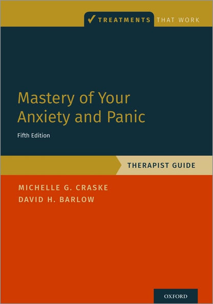 Mastery of Your Anxiety and Panic (Treatments That Work) [Paperback] CRASKE and BARLOW
