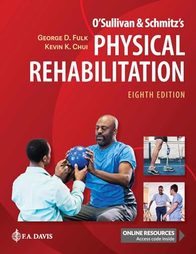 O'Sullivan & Schmitz's Physical Rehabilitation [Hardcover] Fulk, George and Chui, Kevin