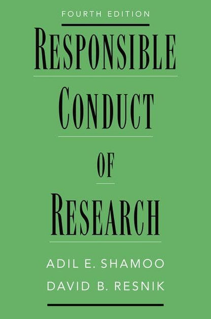 Responsible Conduct of Research [Paperback] Shamoo and Resnik