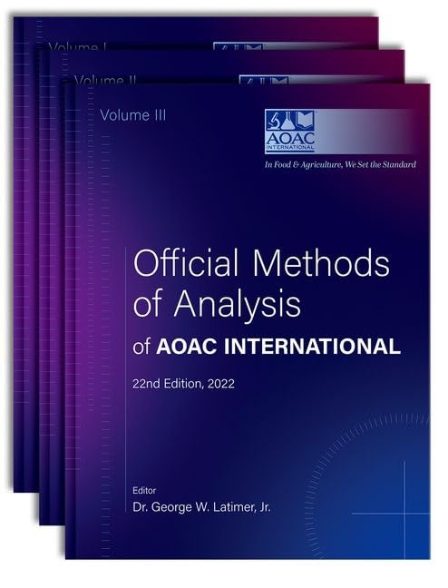 Official Methods of Analysis of AOAC INTERNATIONAL: 3-Volume Set [Hardcover] INTERNATIONAL, AOAC and Latimer  Jr., George W.