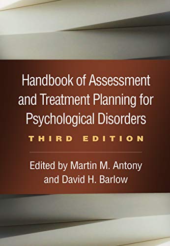 Handbook of Assessment and Treatment Planning for Psychological Disorders [Paperback] Antony, Martin M. and Barlow, David H.