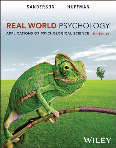Real World Psychology, with eBook Access Code: Applications of Psychological Science [Paperback] Sanderson, Catherine A. and Huffman, Karen R.