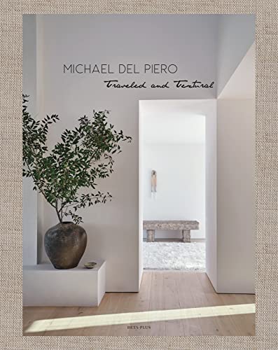 Michael del Piero: Traveled and Textural Beta-Plus Publishing