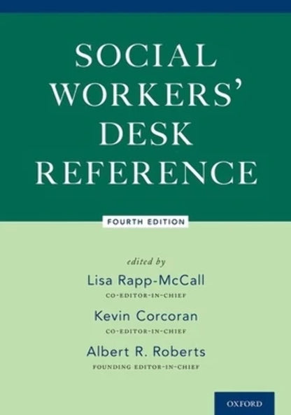 Social Workers' Desk Reference [Hardcover] Rapp-McCall, Lisa; Roberts, Al and Corcoran, Kevin