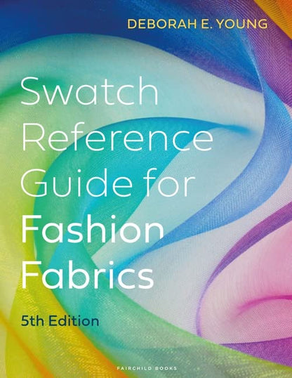 Swatch Reference Guide for Fashion Fabrics: Bundle Book + Studio Access Card [Hardcover] Young, Deborah E.