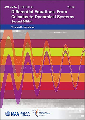 Differential Equations: From Calculus to Dynamical Systems: Second Edition (Ams/Maa Textbooks) [Paperback] Virginia W. Noonburg