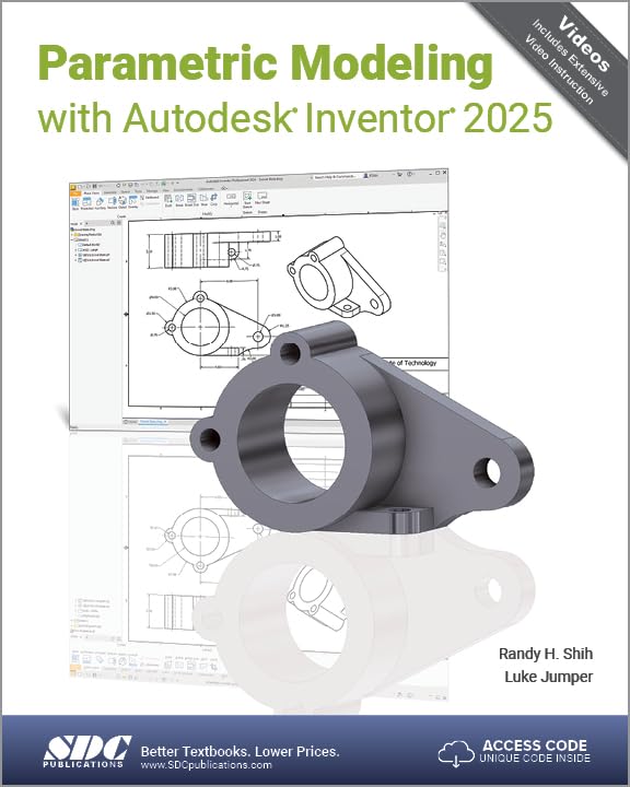 Parametric Modeling with Autodesk Inventor 2025 [Paperback] Randy Shih and Luke Jumper