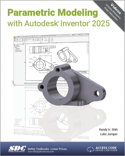 Parametric Modeling with Autodesk Inventor 2025 [Paperback] Randy Shih and Luke Jumper