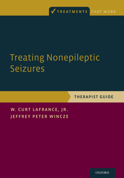 Treating Nonepileptic Seizures: Therapist Guide (Paperback)