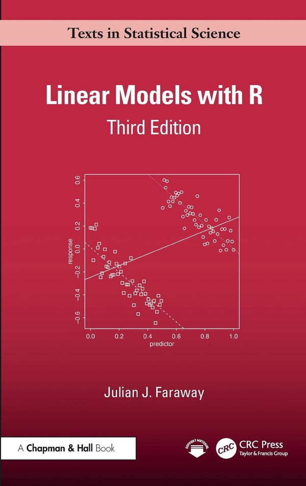 Linear Models with R (Chapman & Hall/CRC Texts in Statistical Science) [Hardcover] Faraway, Julian J.