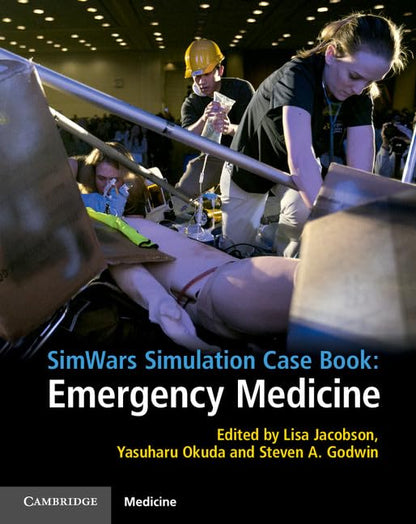 SimWars Simulation Case Book: Emergency Medicine [Paperback] Jacobson, Lisa; Okuda, Yasuharu and Godwin, Steven A.