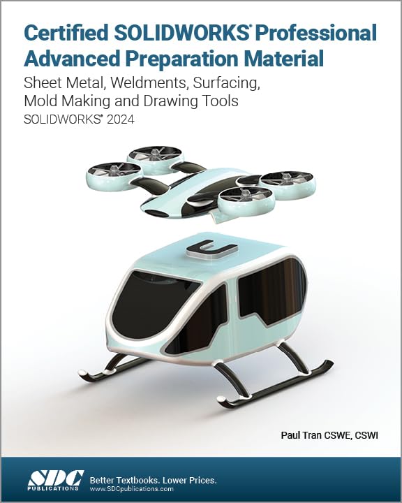 Certified SOLIDWORKS Professional Advanced Preparation Material (SOLIDWORKS 2024) [Paperback] Paul Tran