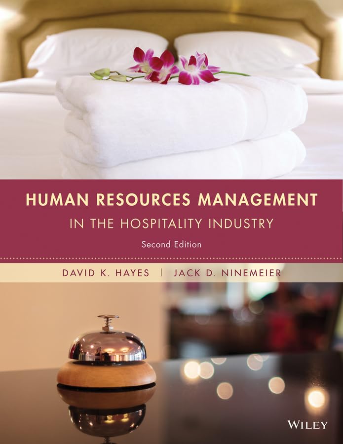 Human Resources Management in the Hospitality Industry [Hardcover] Hayes, David K. and Ninemeier, Jack D.