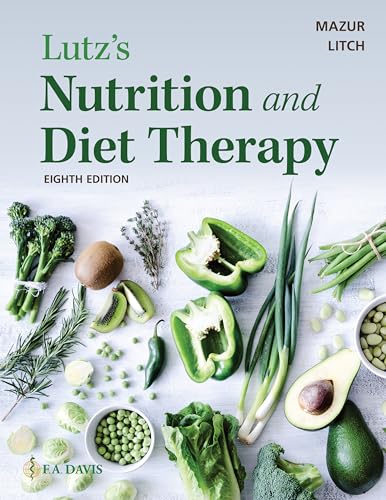 Lutz's Nutrition and Diet Therapy [Paperback] Mazur, Erin E.; Litch, Nancy A.