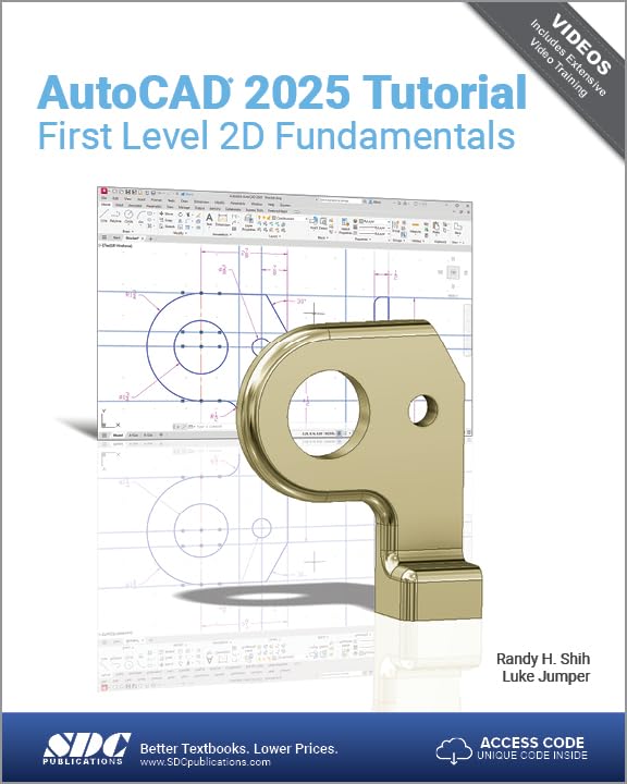 AutoCAD 2025 Tutorial First Level 2D Fundamentals [Paperback] Randy Shih and Luke Jumper