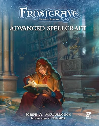 Frostgrave: Advanced Spellcraft [Hardcover] McCullough, Joseph A. and aRU-MOR, RU-MOR