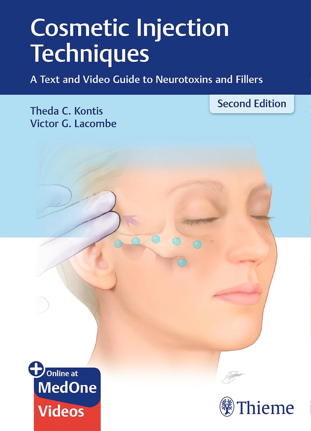 Cosmetic Injection Techniques: A Text and Video Guide to Neurotoxins and Fillers [Hardcover] Kontis, Theda C. and Lacombe, Victor G.