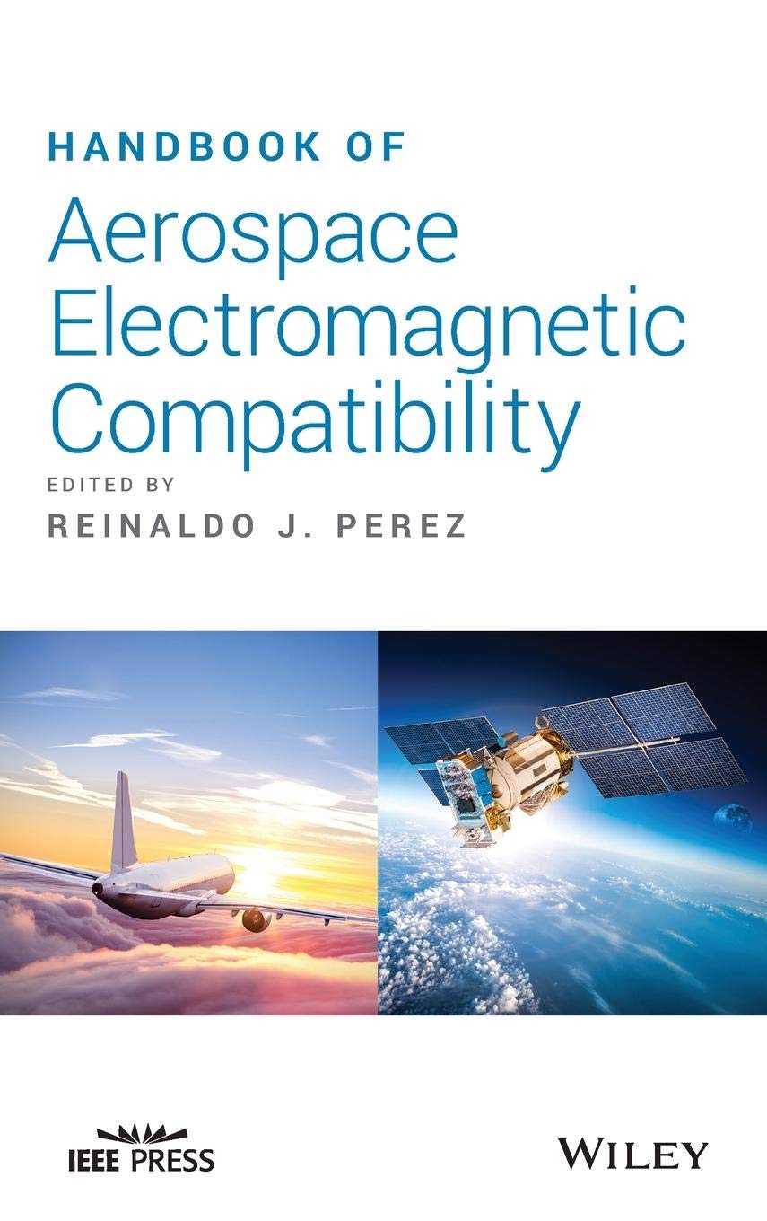 Handbook of Aerospace Electromagnetic Compatibility [Hardcover] Perez, Reinaldo J.