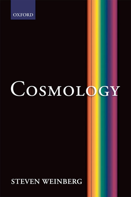 Cosmology [Hardcover] Steven Weinberg