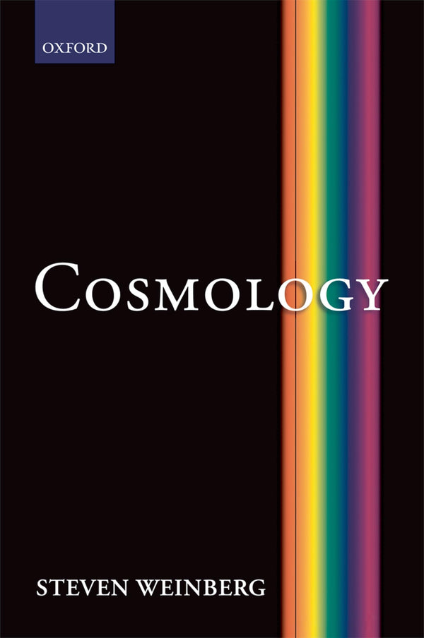 Cosmology [Hardcover] Steven Weinberg