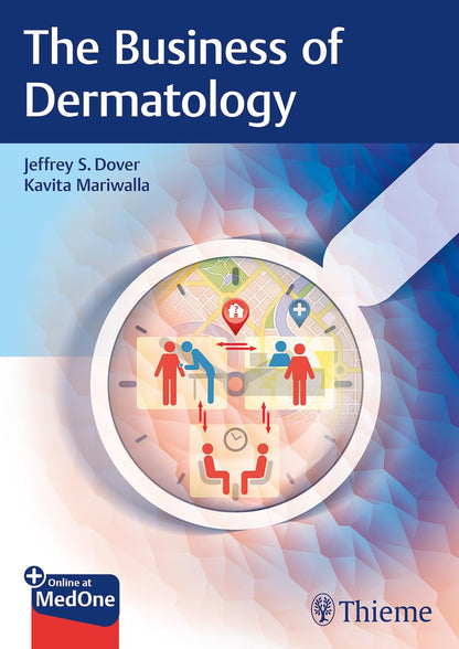 The Business of Dermatology [Paperback] Dover, Jeffrey S. and Mariwalla, Kavita