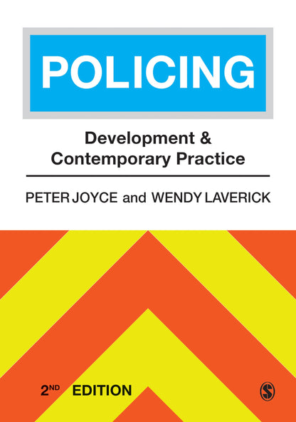 Policing: Development and Contemporary Practice [Paperback] Joyce, Peter and Laverick, Wendy