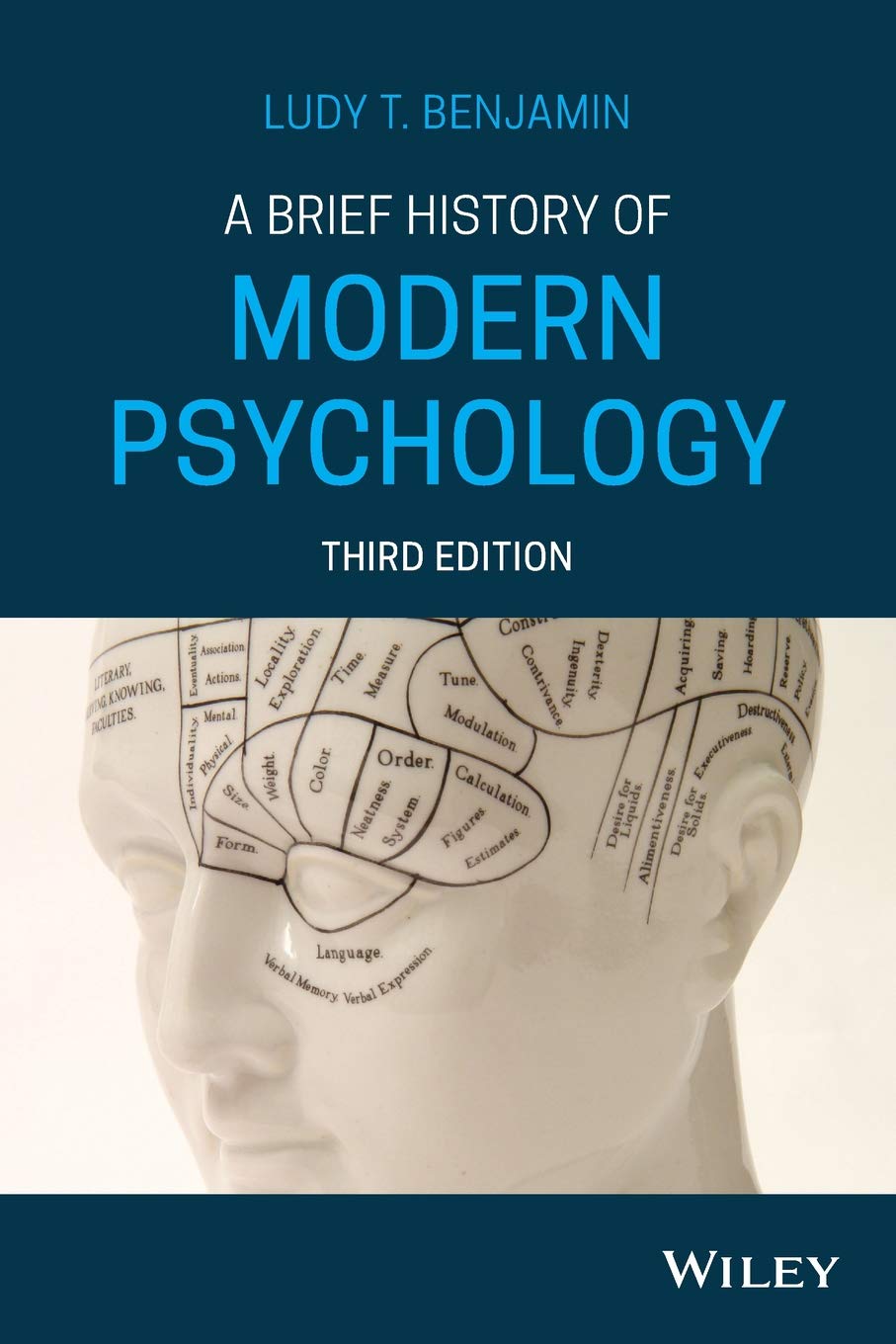 A Brief History of Modern Psychology Benjamin Jr., Ludy T.