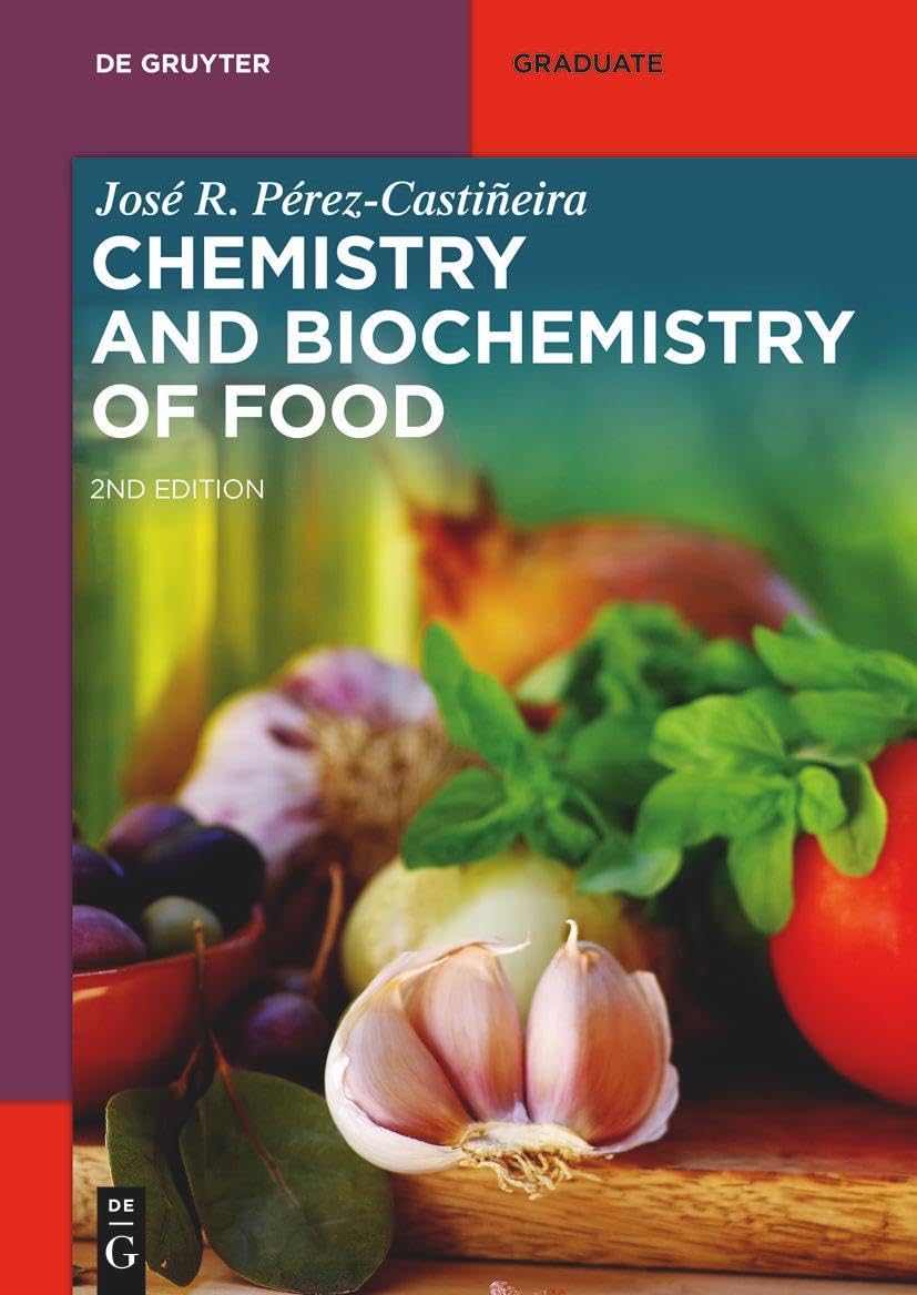 Chemistry and Biochemistry of Food (De Gruyter Textbook) [Perfect Paperback] Pérez-Castiñeira, Jose