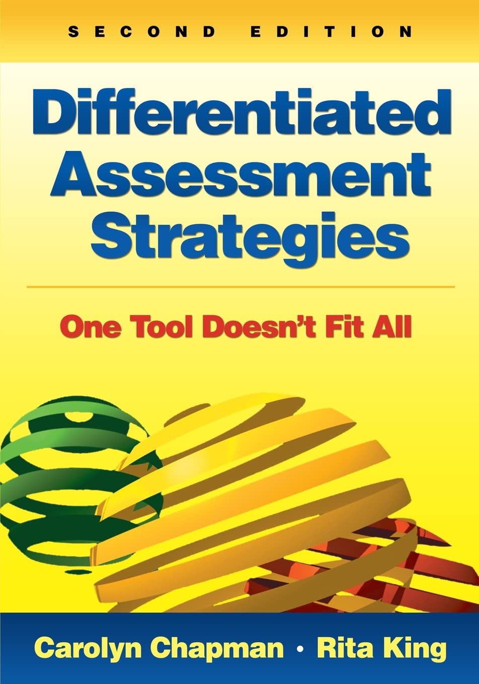 Differentiated Assessment Strategies: One Tool Doesn′t Fit All [Paperback] Chapman, Carolyn M. and King, Rita S.