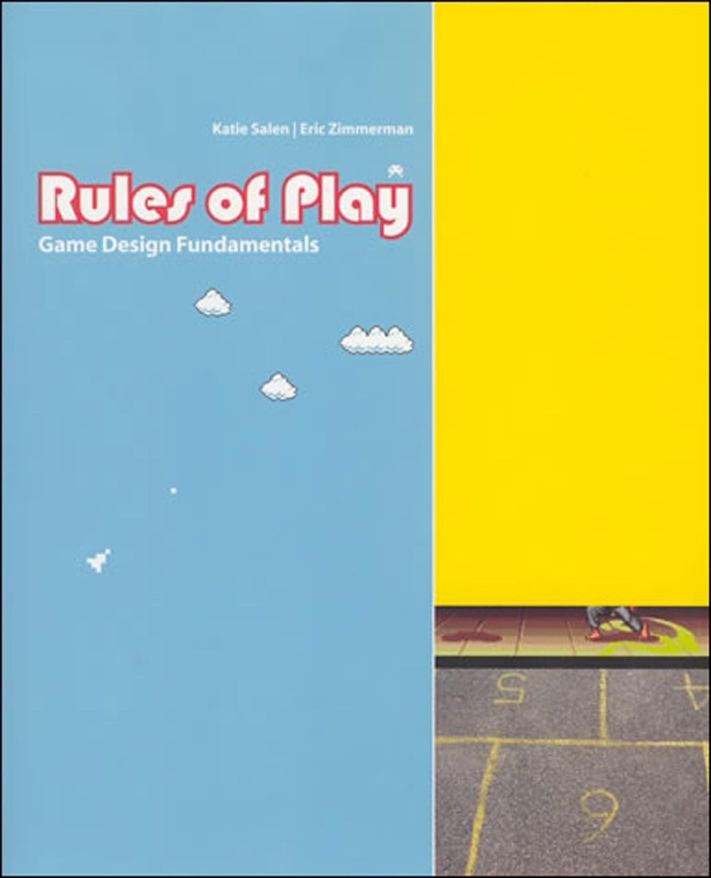 Rules of Play: Game Design Fundamentals (Mit Press) [Hardcover] Salen Tekinbas, Katie and Zimmerman, Eric