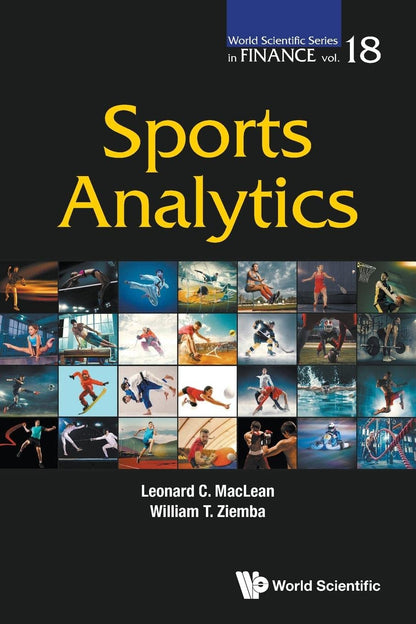 Sports Analytics (World Scientific Series In Finance) [Paperback] Maclean, Leonard C and Ziemba, William T