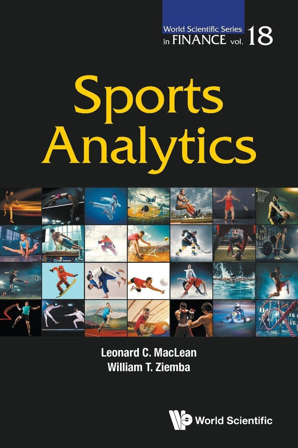 Sports Analytics (World Scientific Series In Finance) [Paperback] Maclean, Leonard C and Ziemba, William T
