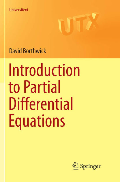 Introduction to Partial Differential Equations (Universitext) [Paperback] Borthwick, David