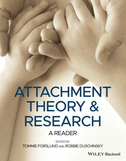 Attachment Theory and Research: A Reader [Paperback] Forslund, Tommie and Duschinsky, Robbie